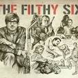 The Filthy Six — More Filth